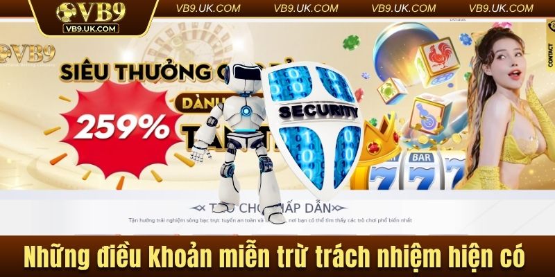 3 điều khoản miễn trừ hiện hành tại nền tảng