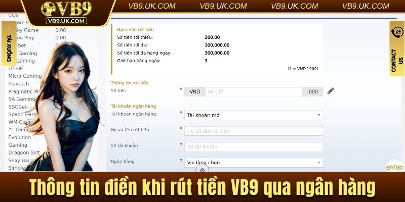 Thông tin cần cung cấp khi rút tiền VB9 qua ngân hàng