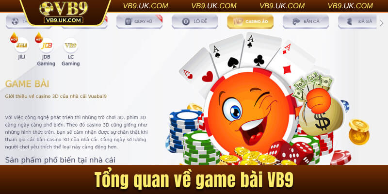 Tổng quan về chuyên mục game bài VB9